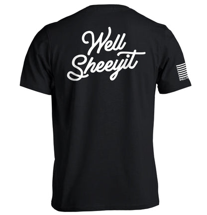 Well Sheeyit (Back Print)