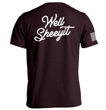 Well Sheeyit (Back Print)