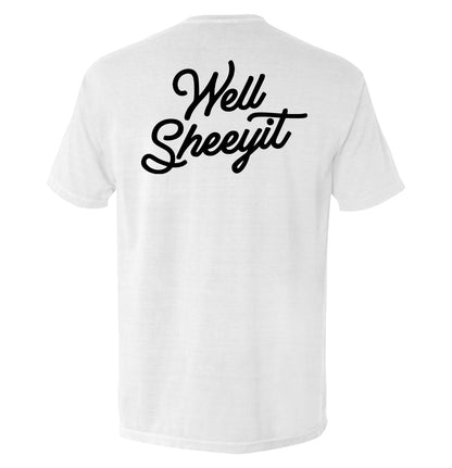 Well Sheeyit (Back Print)